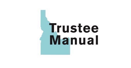Idaho Trustee Manual