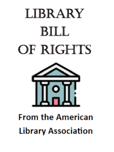 Title: Library Bill of Rights, from the American Library Association. Featuring an icon of a library. 